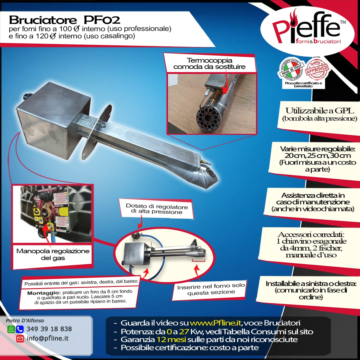 Bruciatore a gas per Forno PF02 - Pieffe Project